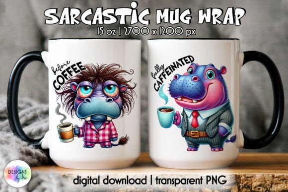 Sarcastic Coffee Mug Wrap Grumpy Face Graphics