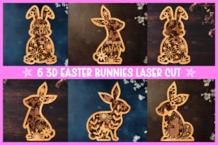6 3D Easter Bunny Laser Cut · Creative Fabrica