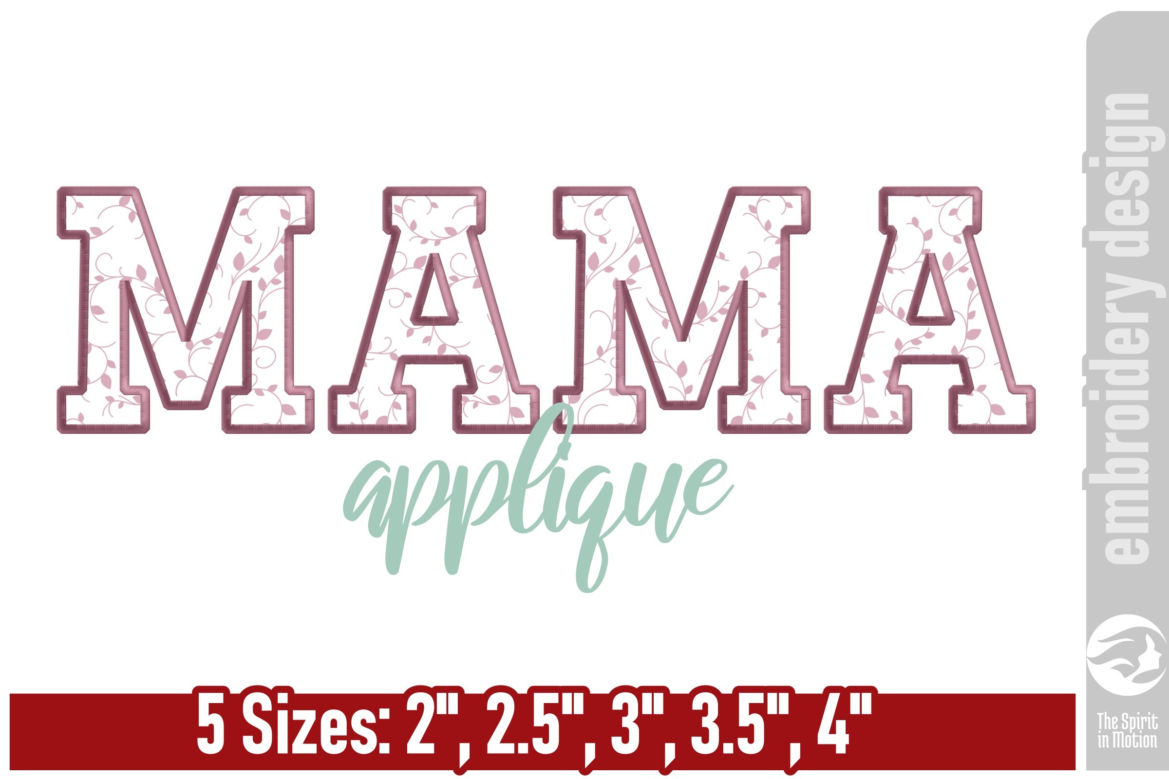 MAMA Applique Embroidery Design
