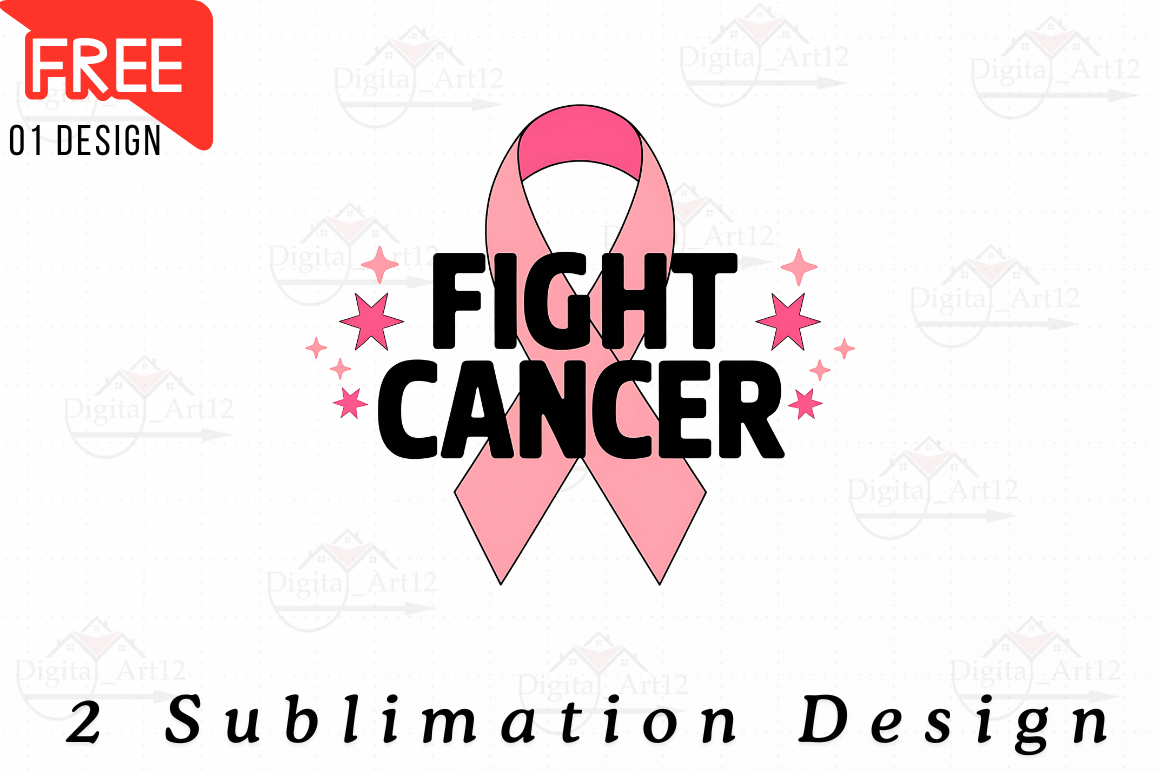 Fight Cancer Sublimation Design a Subli Graphic by Digital_Art12 ...