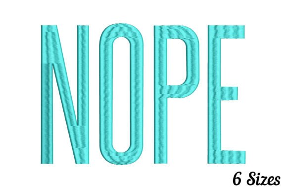 Nope Machine Embroidery Design