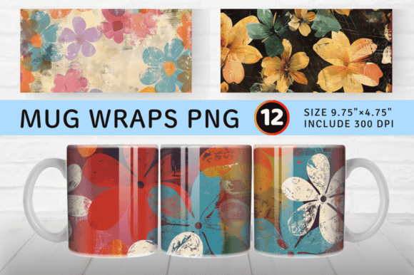 Retro Grunge Paint Flowers Mug Wrap Subl Graphic Illustrations By CraftyCakes