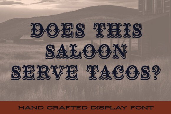 Dusty Saloon Font - Preview 2