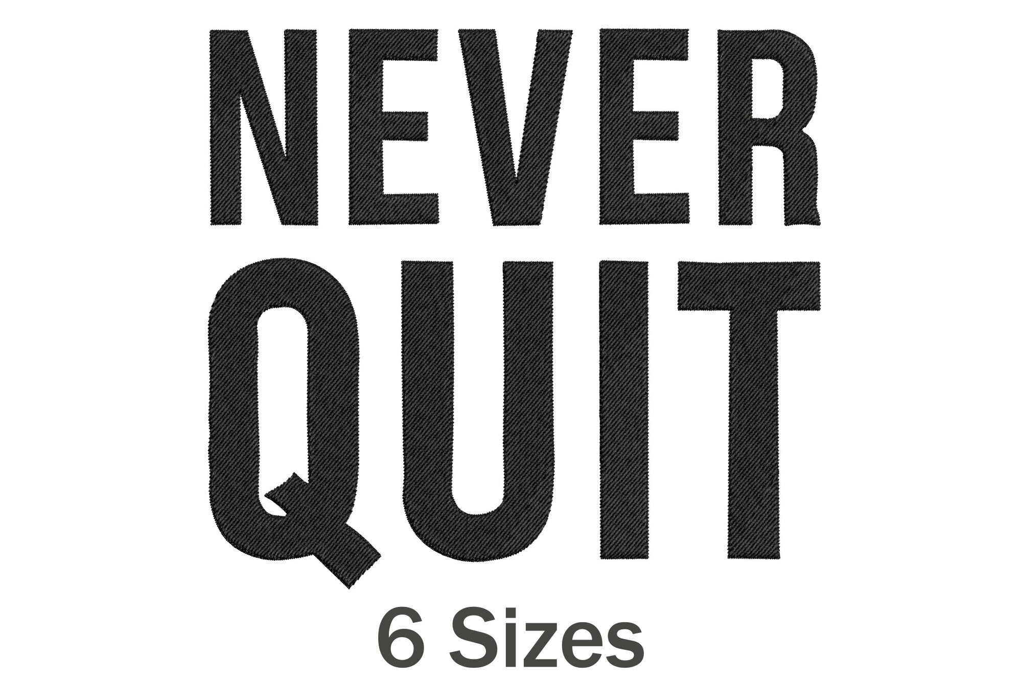 Never Quit