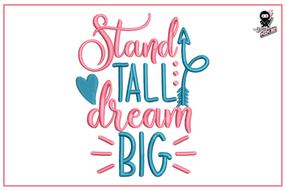 Stand Tall and Dream Big, Motivational