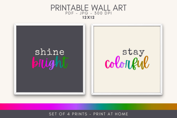 Stay Colorful Shine Bright Wall Art