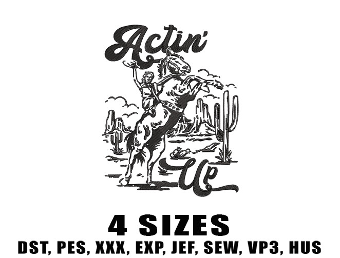 Actin' Up Cowgirl Embroidery Design