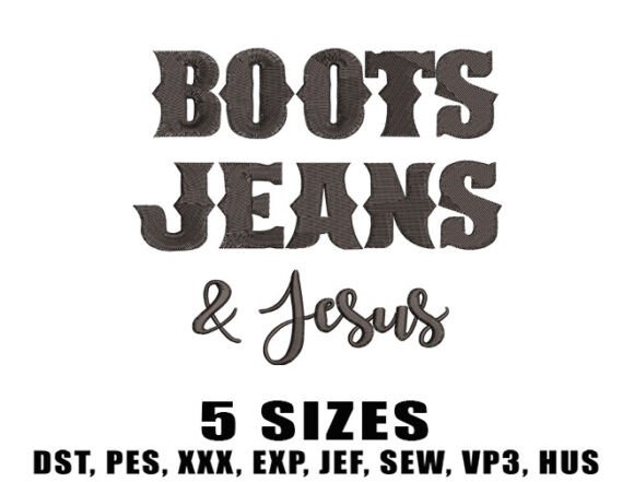 Boots Jeans Jesus Embroidery Design