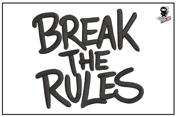 Break the Rules Graffiti Style