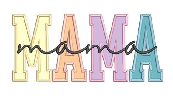 Mama Applique Embroidery Design Embroidery Design