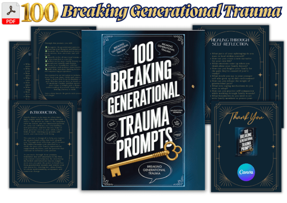 100 Breaking Generational Trauma Prompts Graphic KDP Interiors By Nora as