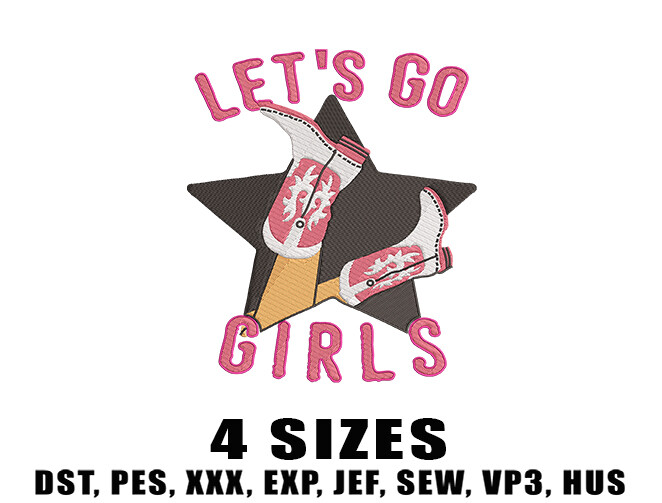 Let's Go Girls Embroidery Design