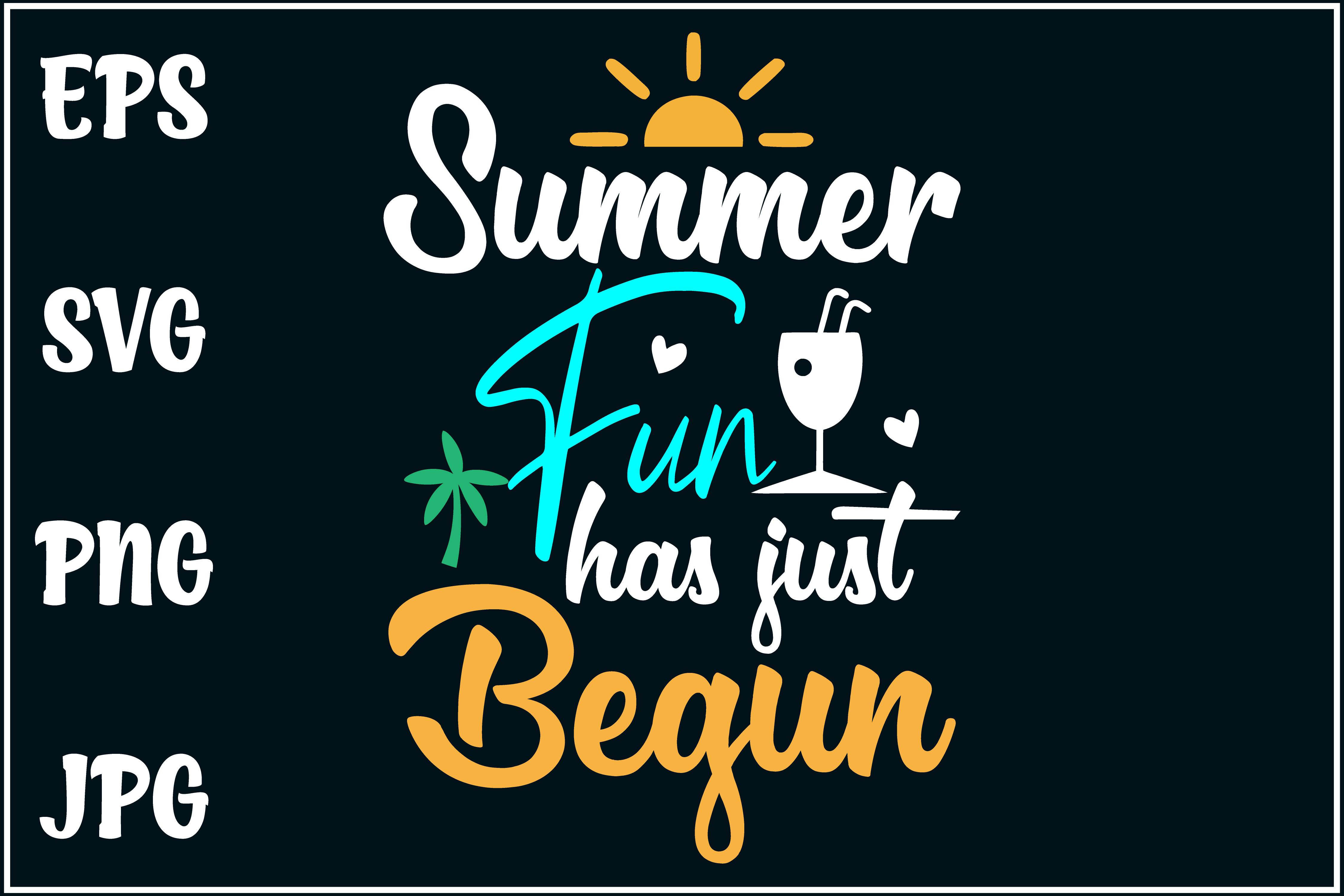 Fun Begins Summer Fun Begins, Vacation Svg Graphic by fijulanam468 · Creative Fabrica