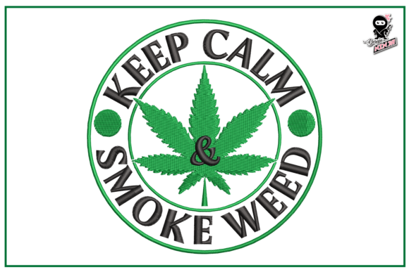 Funny Weed Quote Embroidery