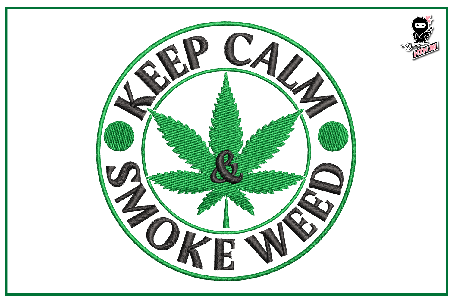 Funny Weed Quote Embroidery