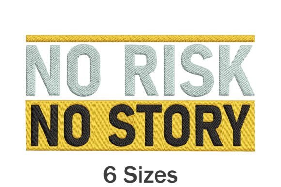 No Risk No Story