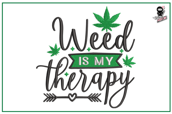 Weed Funny Quote Embroidery