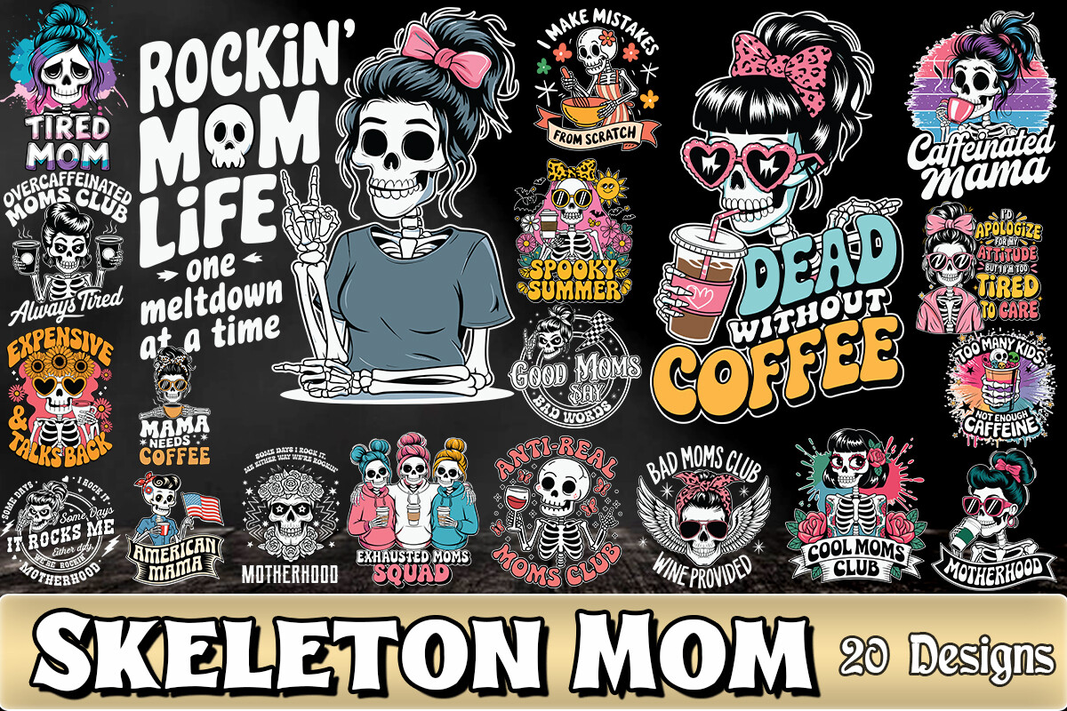 Skeleton Mama SVG Bundle Graphic by Litewort · Creative Fabrica