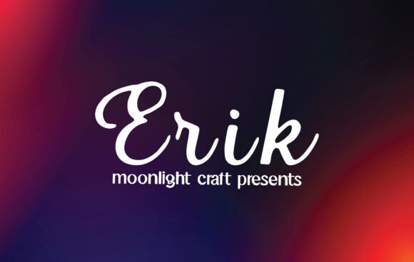 Erik Script & Handwritten Font By moonlight craft