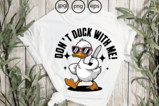 Don't Duck With Me