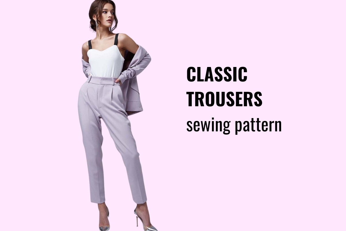 Classic Trousers Sewing Pattern PDF