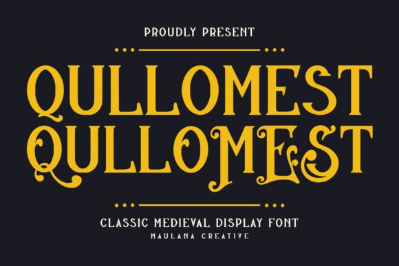 Qullomest Blackletter Font By Maulana Creative
