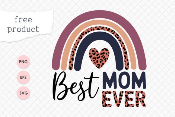 Free Mothers Day Svg Png Best Mom Ever