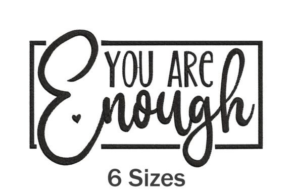 You Are Enough