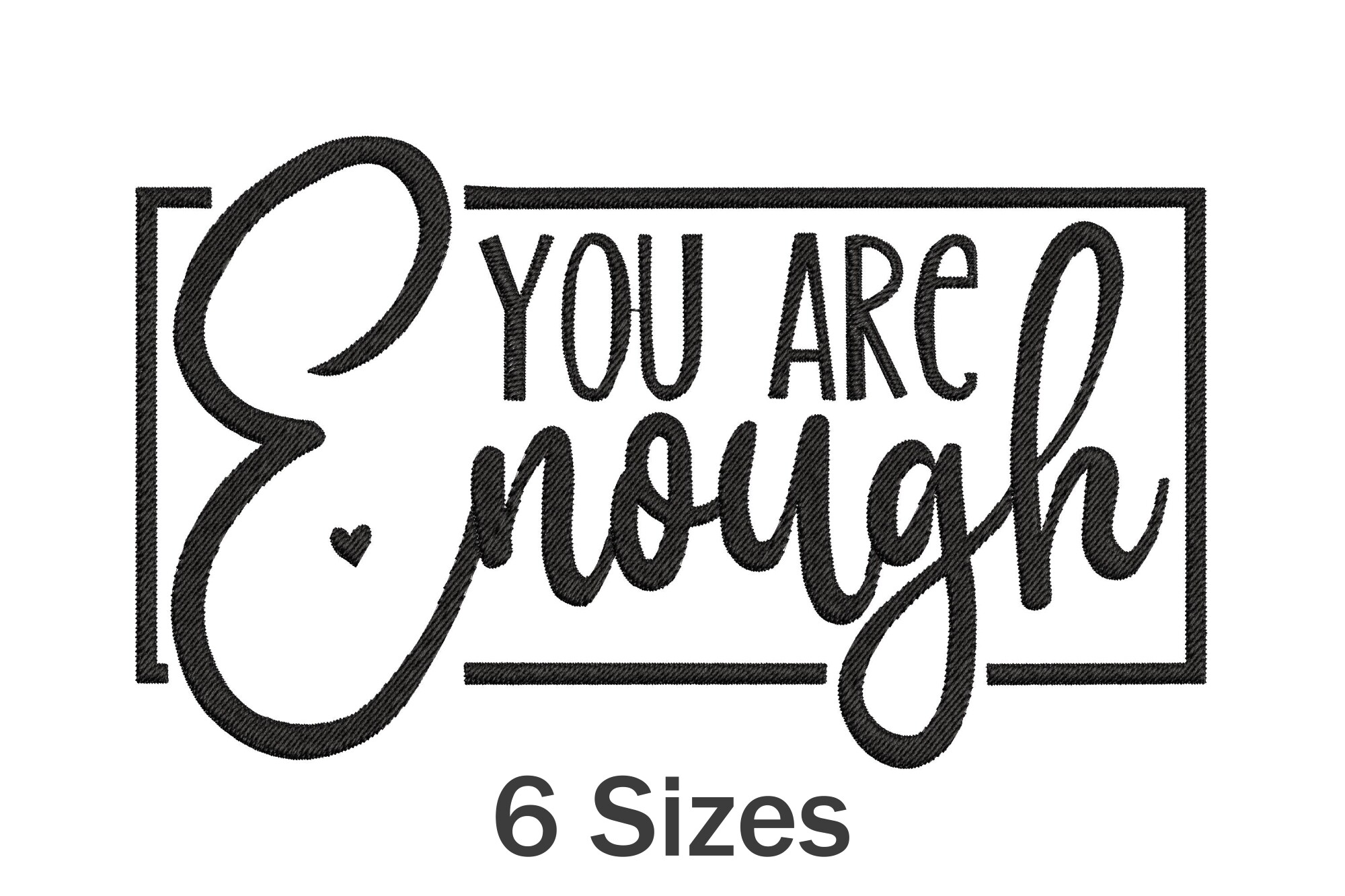 You Are Enough