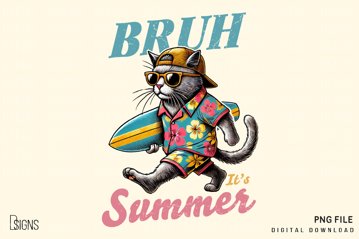 Summer Funny Cat Bruh It's Summer Png Graphic by DSIGNS · Creative Fabrica
