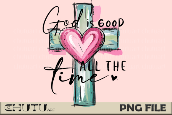 God Is Good Cross PNG - Faith Quote