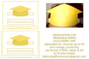 Graduation Gold Cap Party Hat Printables Graphic by fabricatedframescom ...