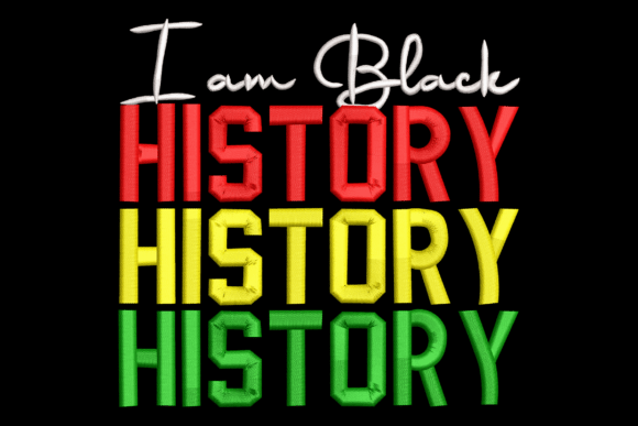 I Am Black History