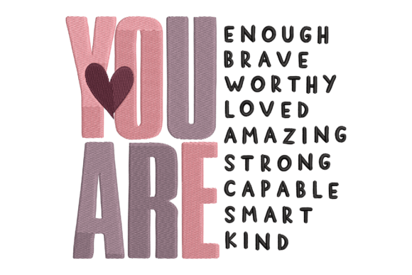 You Are Enough