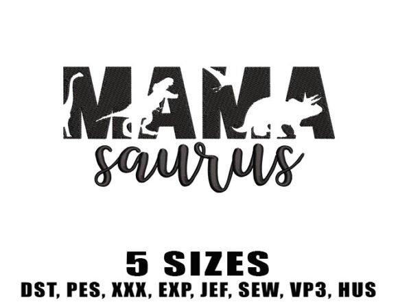Mama Saurus Embroidery Design