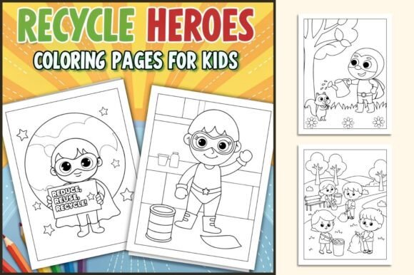 Recycle Heroes Coloring Pages for Kids