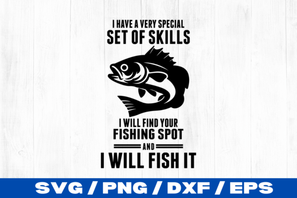 Fishing Fisherman I Have Very Special Graphics