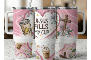 Jesus Fills My Cup 40oz Tumbler Wrap PNG Graphic by CatsDigitalDesigns ...