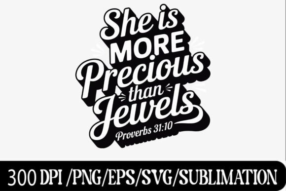 Proverbs 31:10 Bible Verse Design