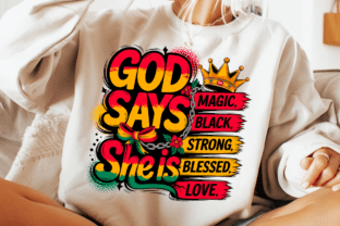 God Say She is Juneteenth Png, Bible Png Graphic by Hello December ...