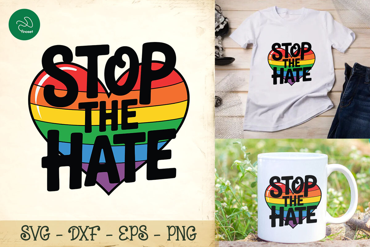 Stop the Hate Rainbow Love is Love SVG Graphic by Finoset · Creative ...
