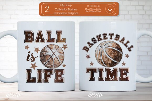 Basketball Quote Coffee Mug Sublimation Graphics