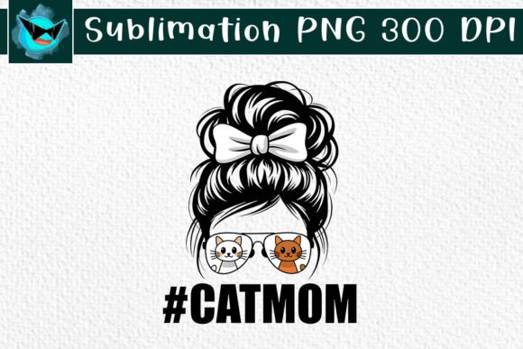 Messy Bun Mom Sublimation Bundle Bundle · Creative Fabrica