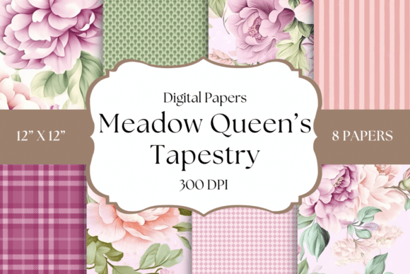 Meadow Queen’s Tapestry Digital Papers