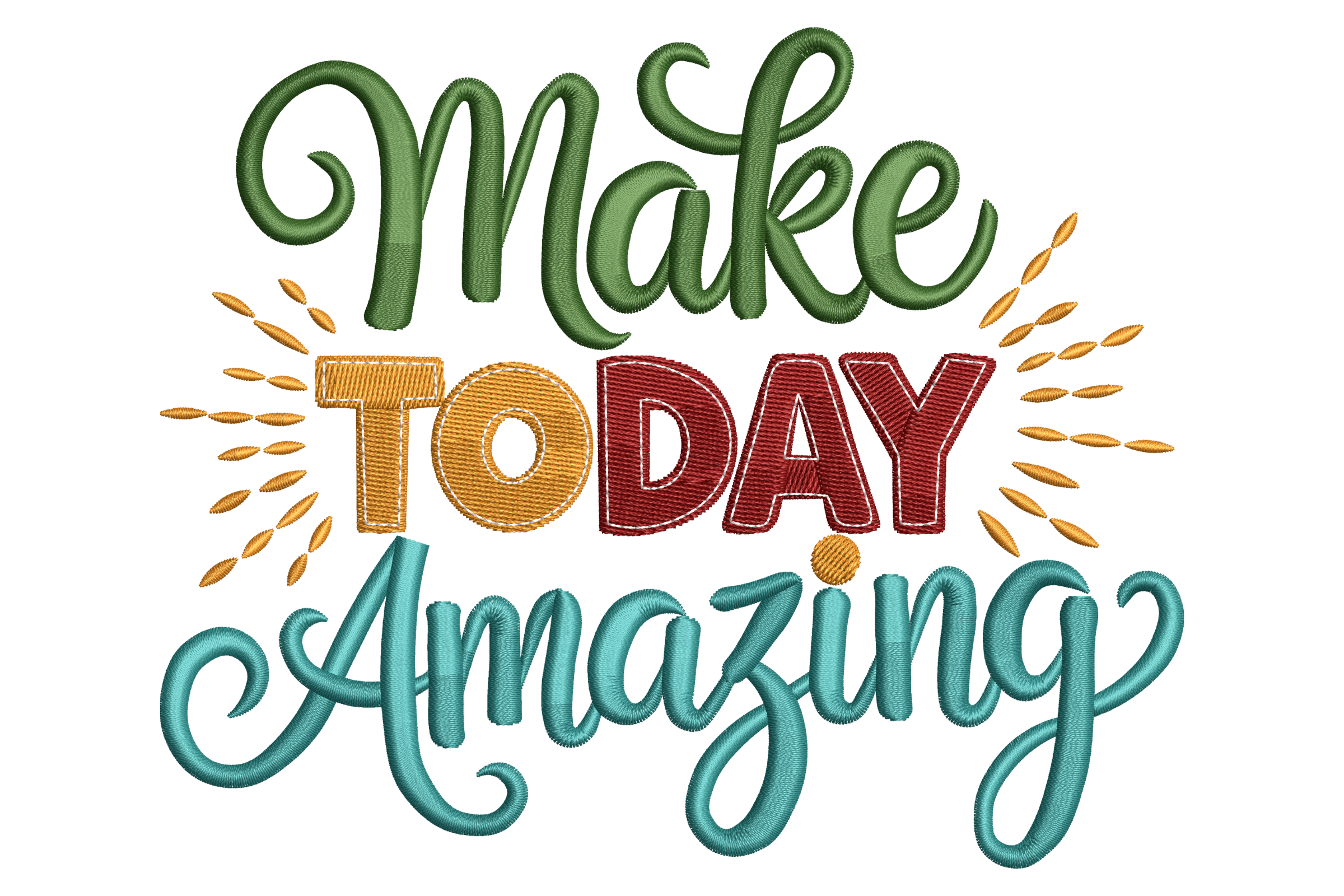 Make Today Amazing