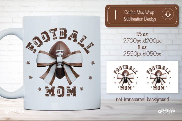 Football Mom Mug Wrap Sublimation Design Graphics