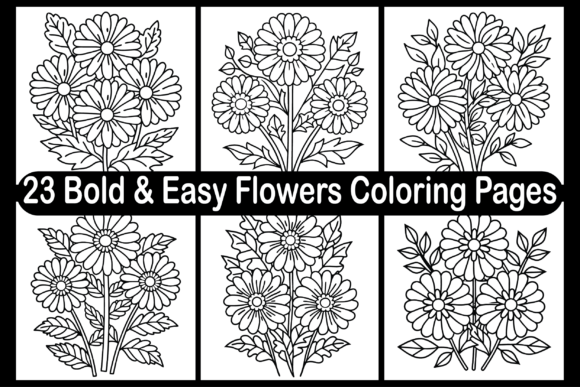 23 Bold & Easy Flowers Coloring Pages Graphic by (US) Design Studio ...
