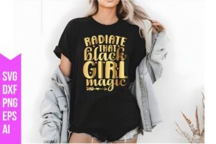 Radiate That Black Girl Magic SVG Graphic by Adnnan333 · Creative Fabrica
