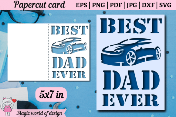 Best Dad Ever Card Svg, Car Svg, Layered