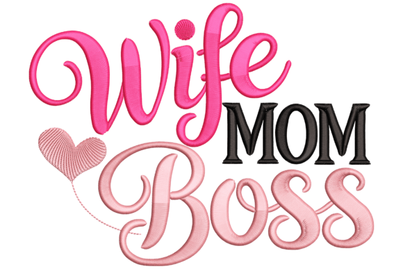 Wife Mom Boss